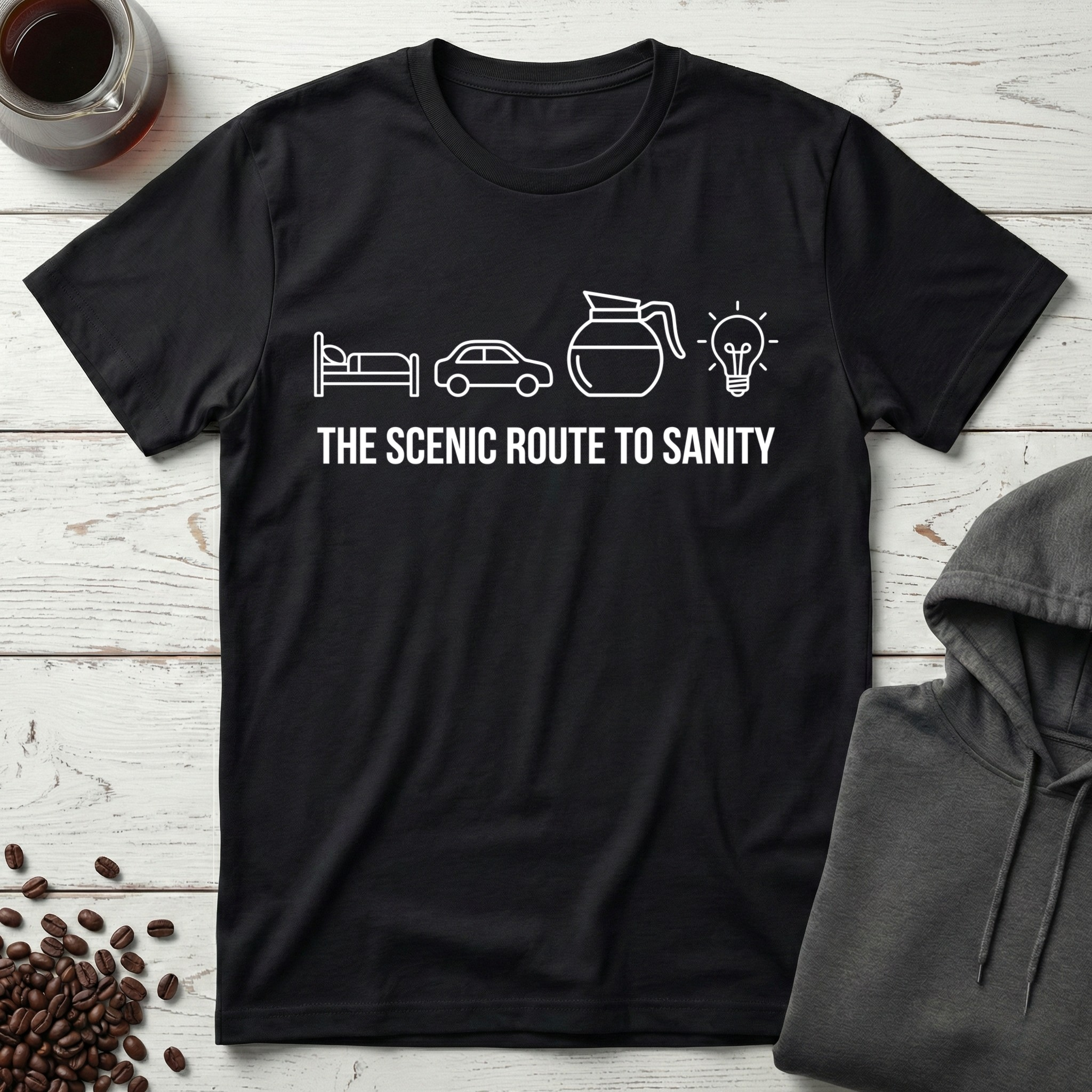 The Scenic Route to Sanity Coffee Morning T-Shirt