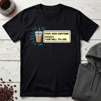 Iced Caffeine T-Shirt