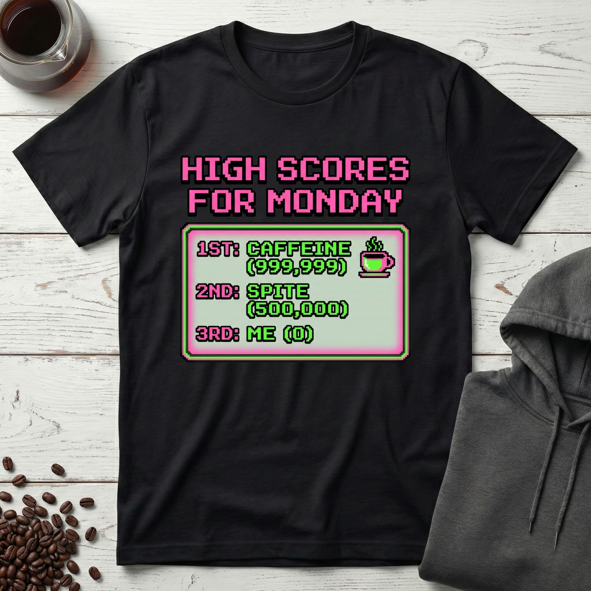 High Scores For Monday Arcade Coffee T-Shirt