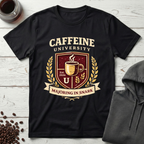 Caffeine University Majoring in Snark T-Shirt