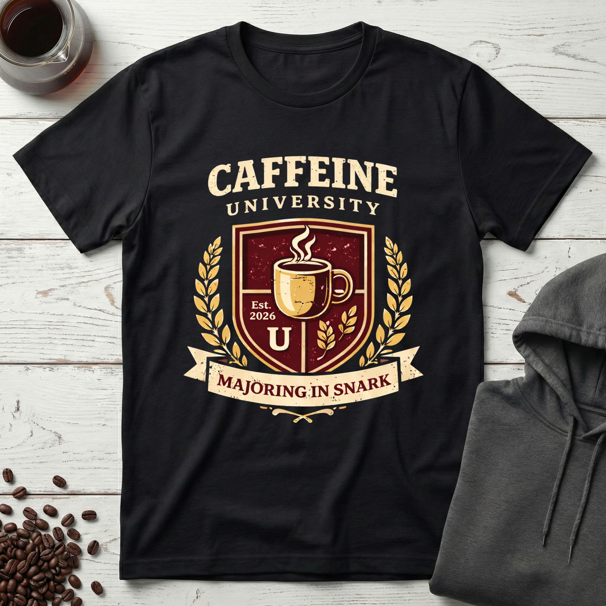 Caffeine University Majoring in Snark T-Shirt