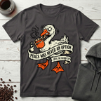 Peace Was Never An Option T-Shirt