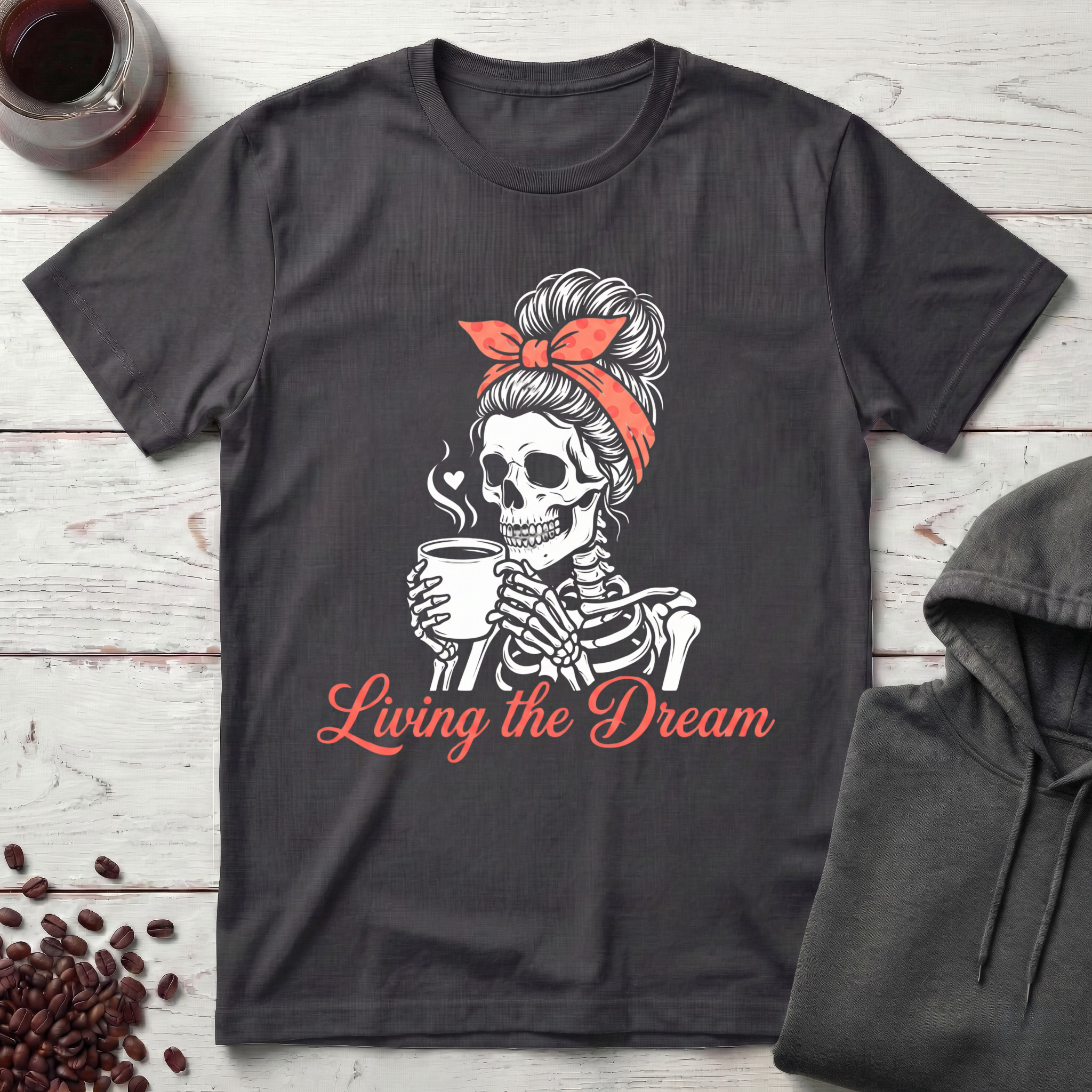 Living the Dream T-Shirt