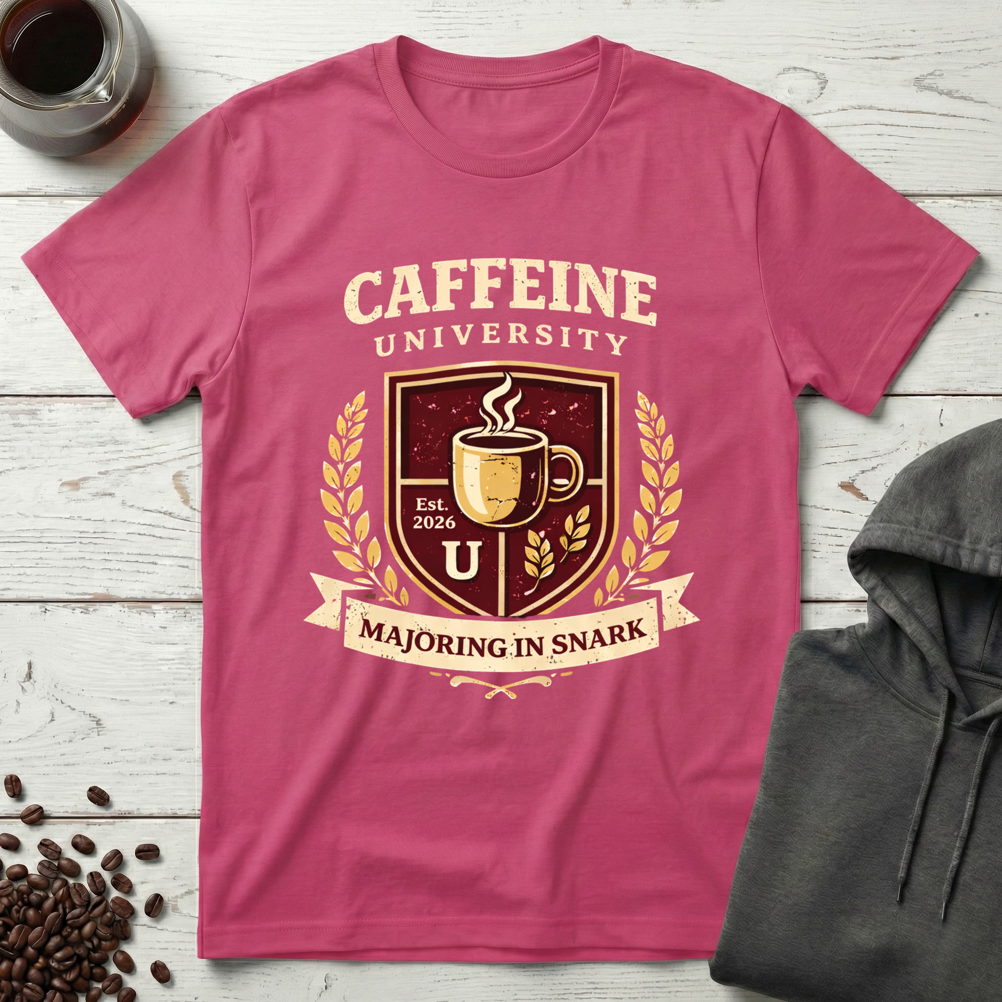 Caffeine University Majoring in Snark T-Shirt