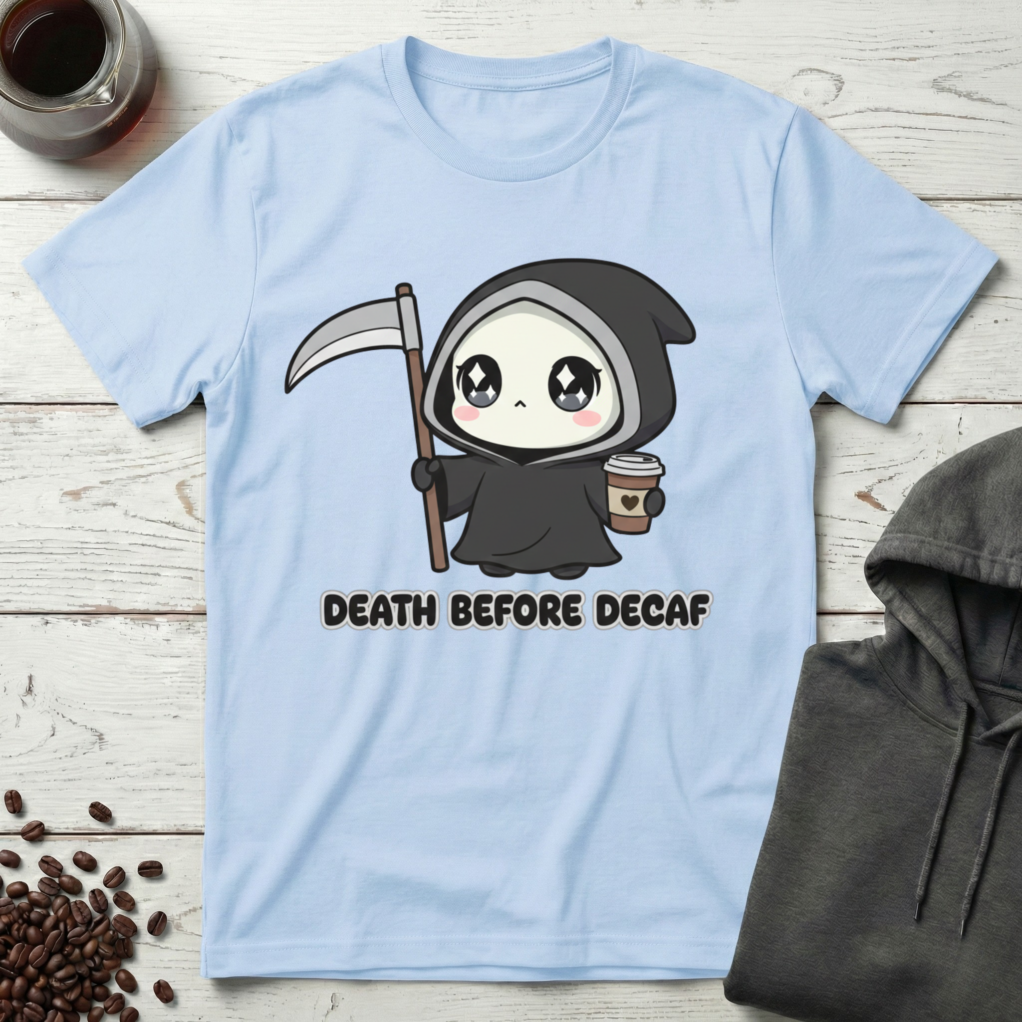 Death Before Decaf T-Shirt