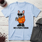 Not a People Person T-Shirt