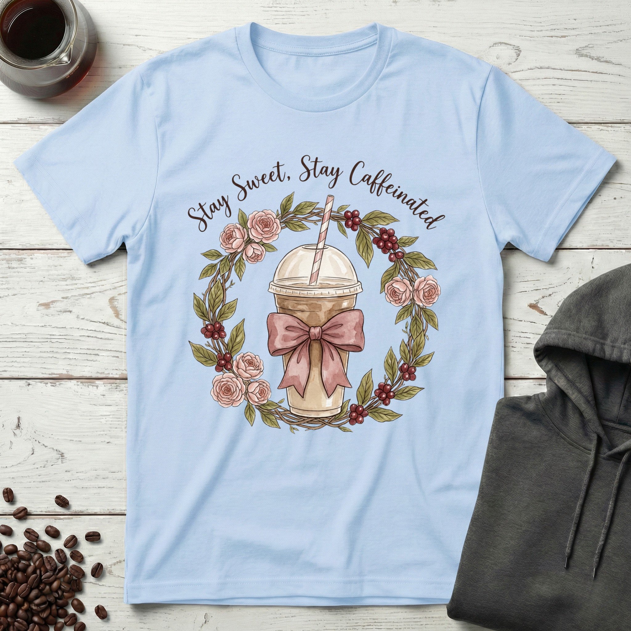 Stay Sweet Stay Caffeinated T-Shirt