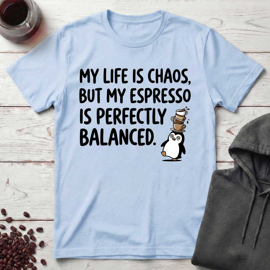 My Life Is Chaos T-Shirt