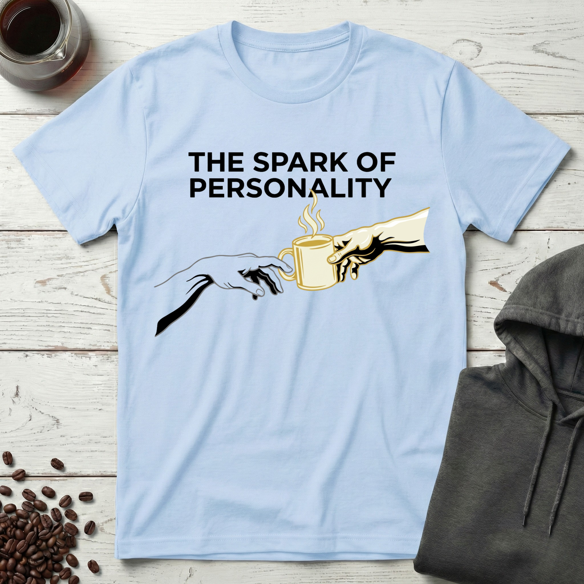 The Spark of Personality Coffee Lover T-Shirt
