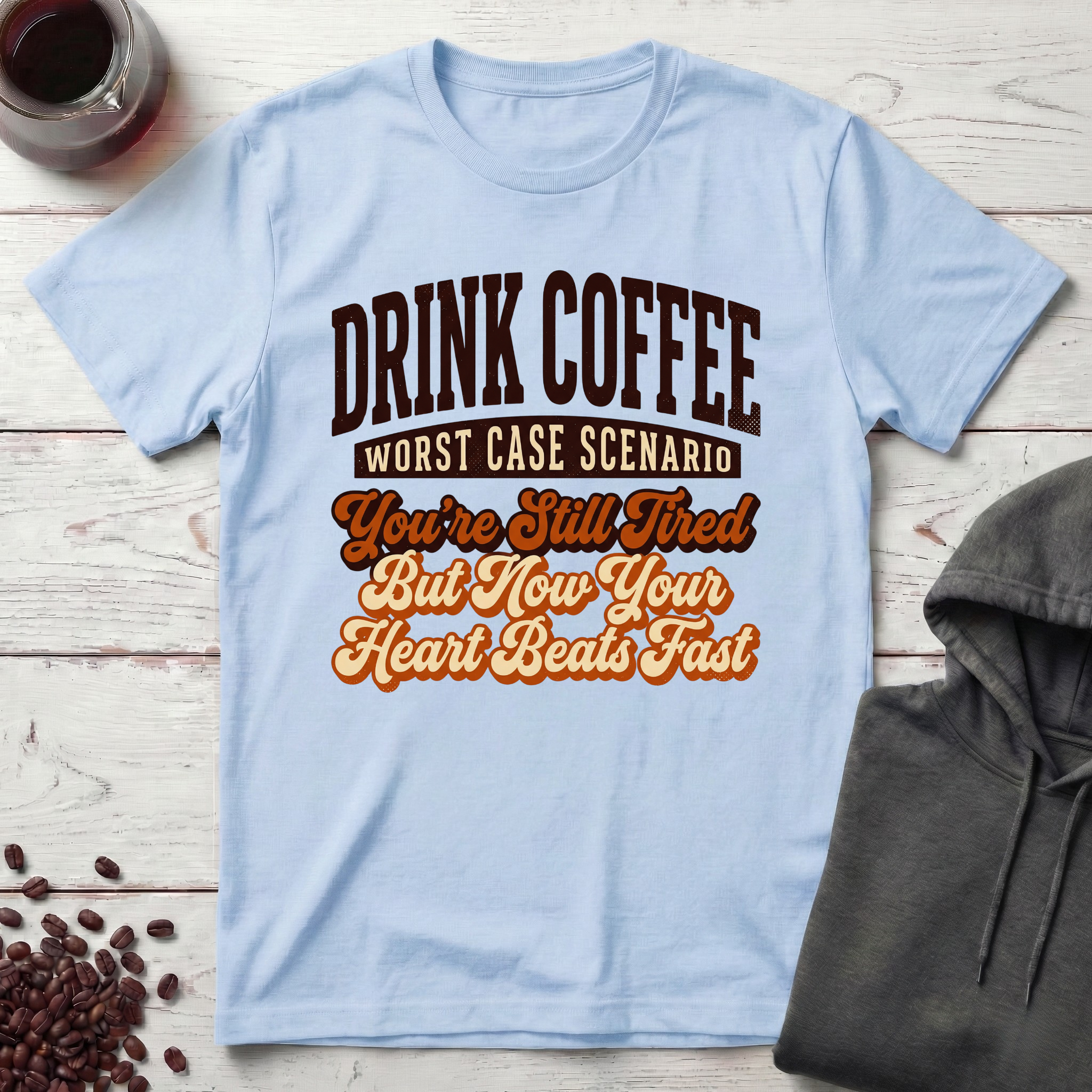 Worst Case Scenario T-Shirt