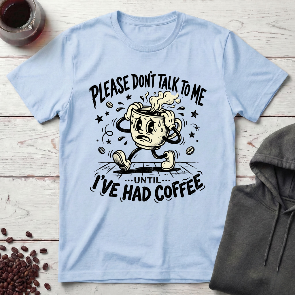 Don't Talk T-Shirt