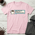 Item Bean Juice Tolerance for Idiots Gaming T-Shirt