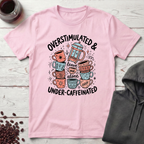 Overstimulated T-Shirt
