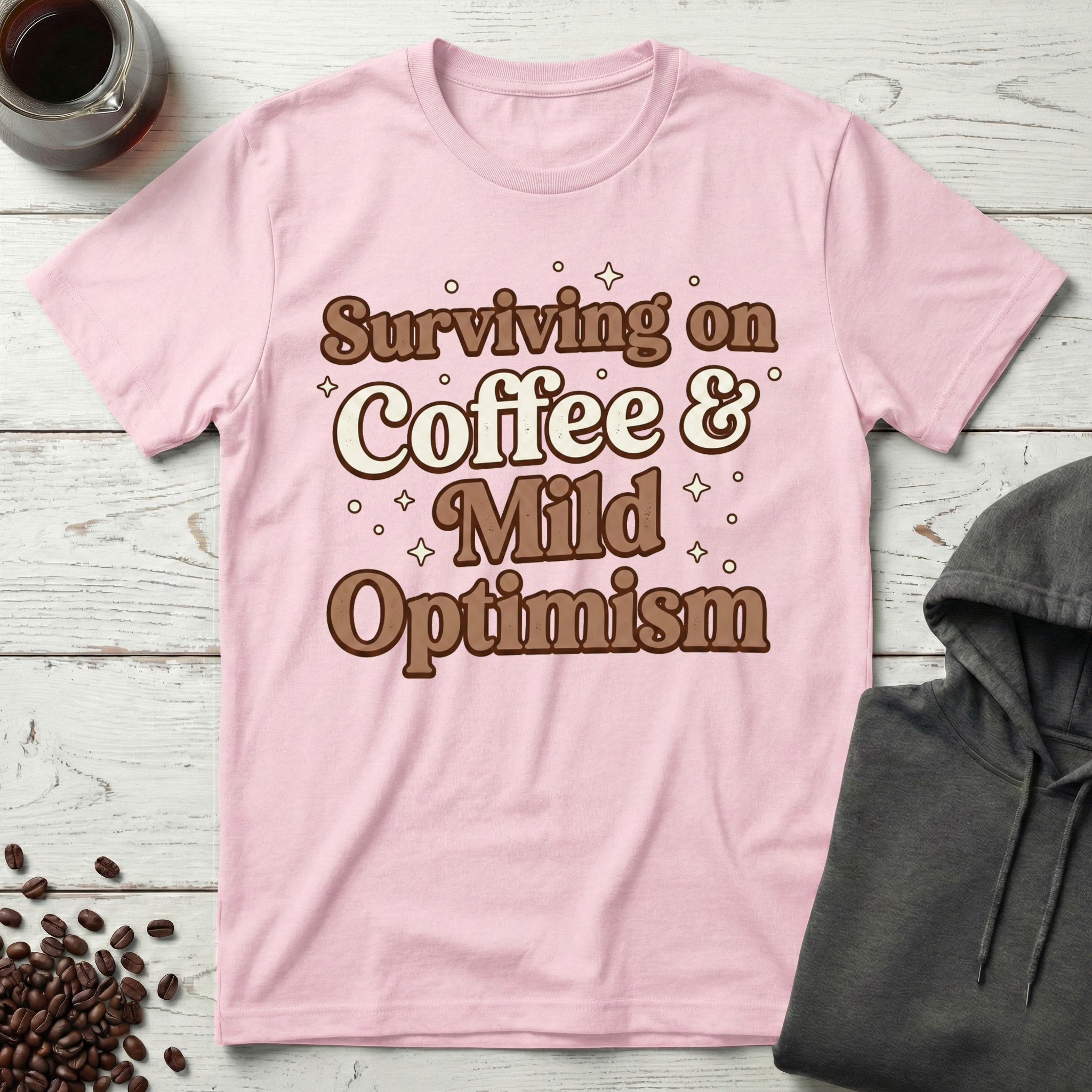 Coffee & Mild Optimism T-Shirt