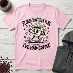 Don't Talk T-Shirt
