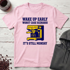 Wake Up Early T-Shirt