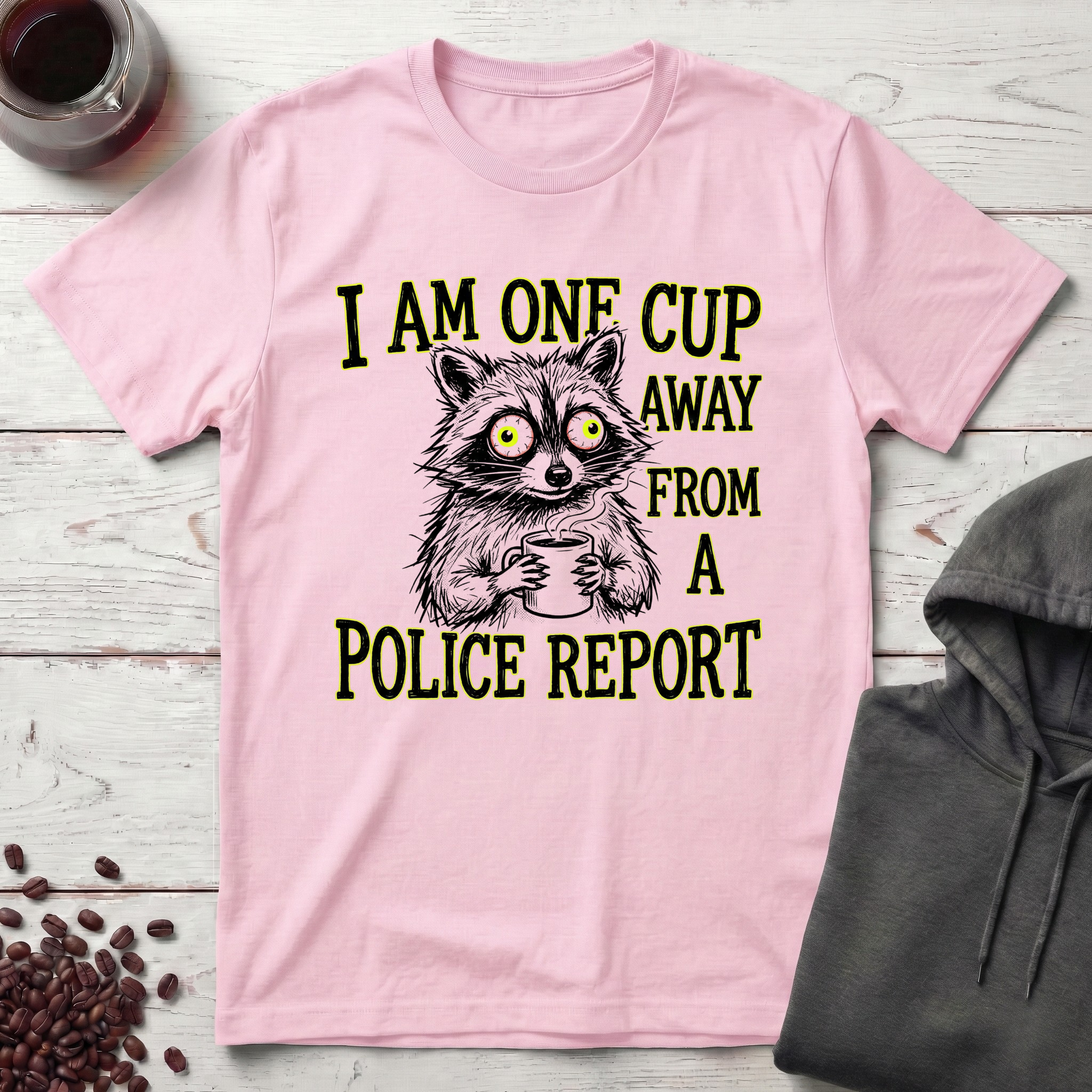 One Cup Away T-Shirt