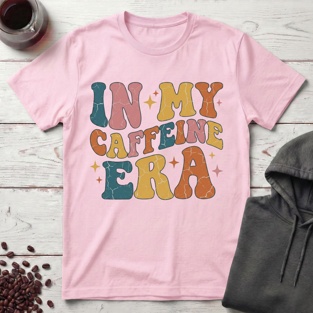 In My Caffeine Era T-Shirt