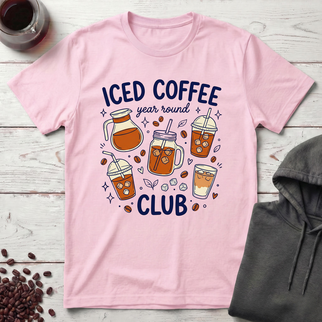 Iced Coffee Year Round T-Shirt