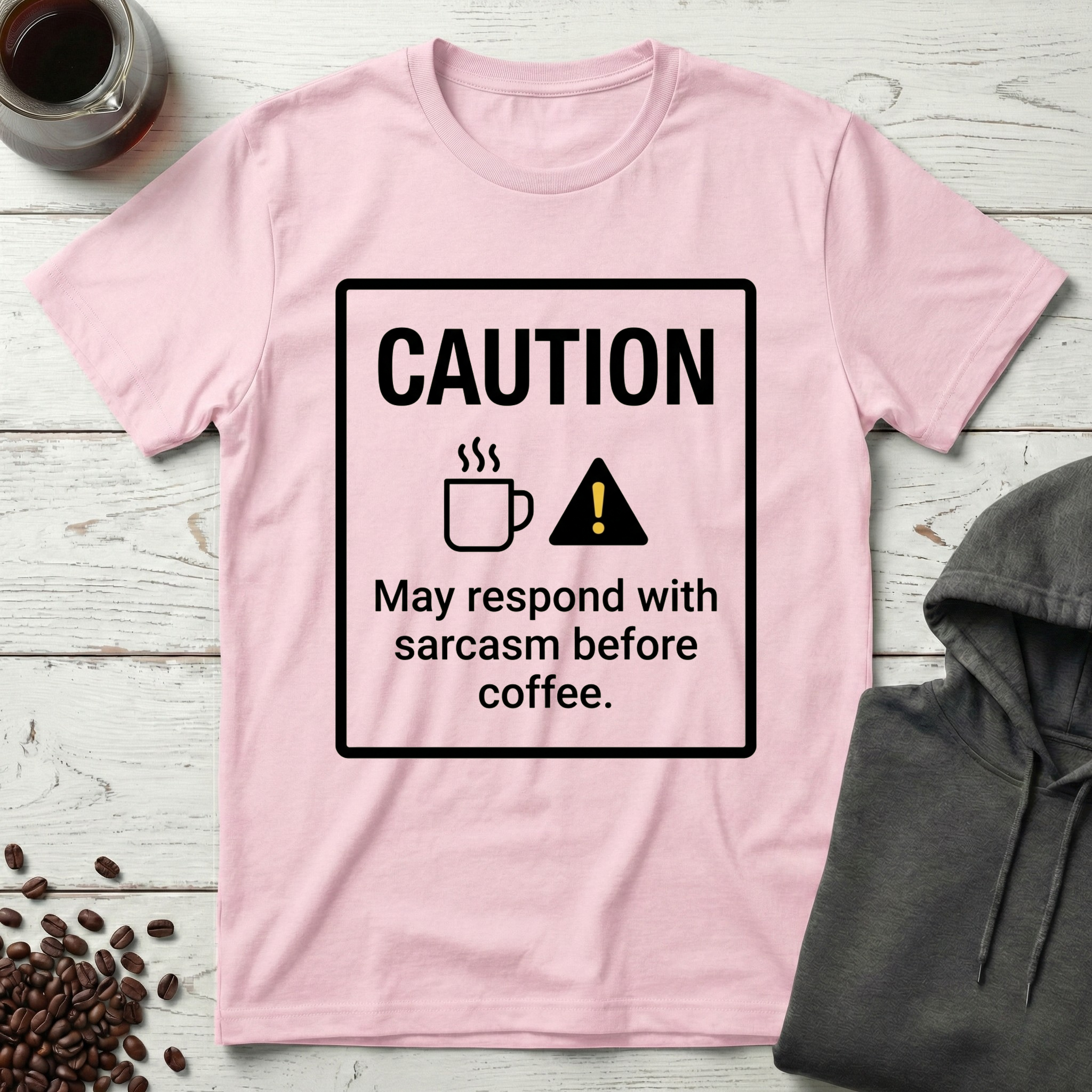 Caution May Respond With Sarcasm Before Coffee T-Shirt