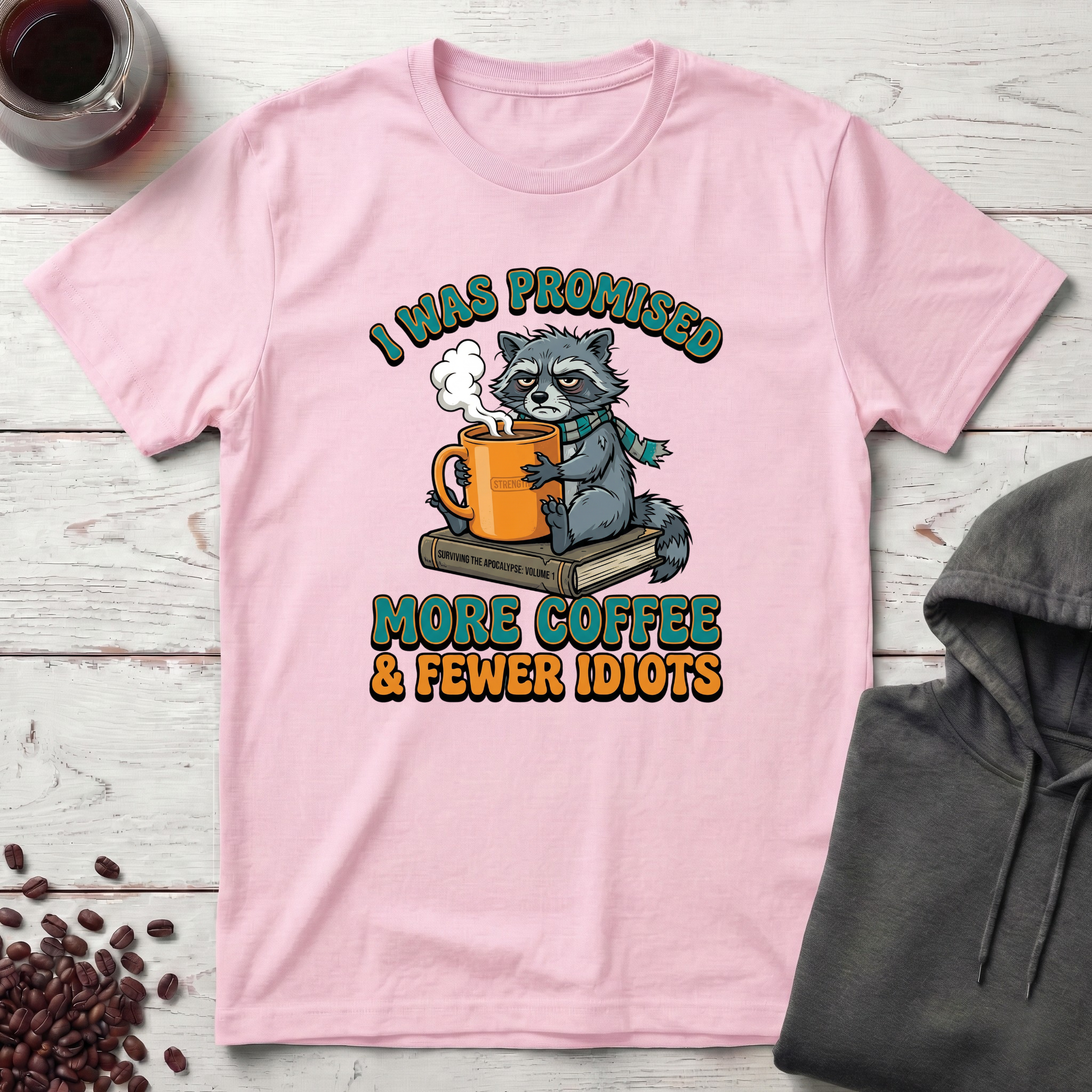 I Was Promised T-Shirt