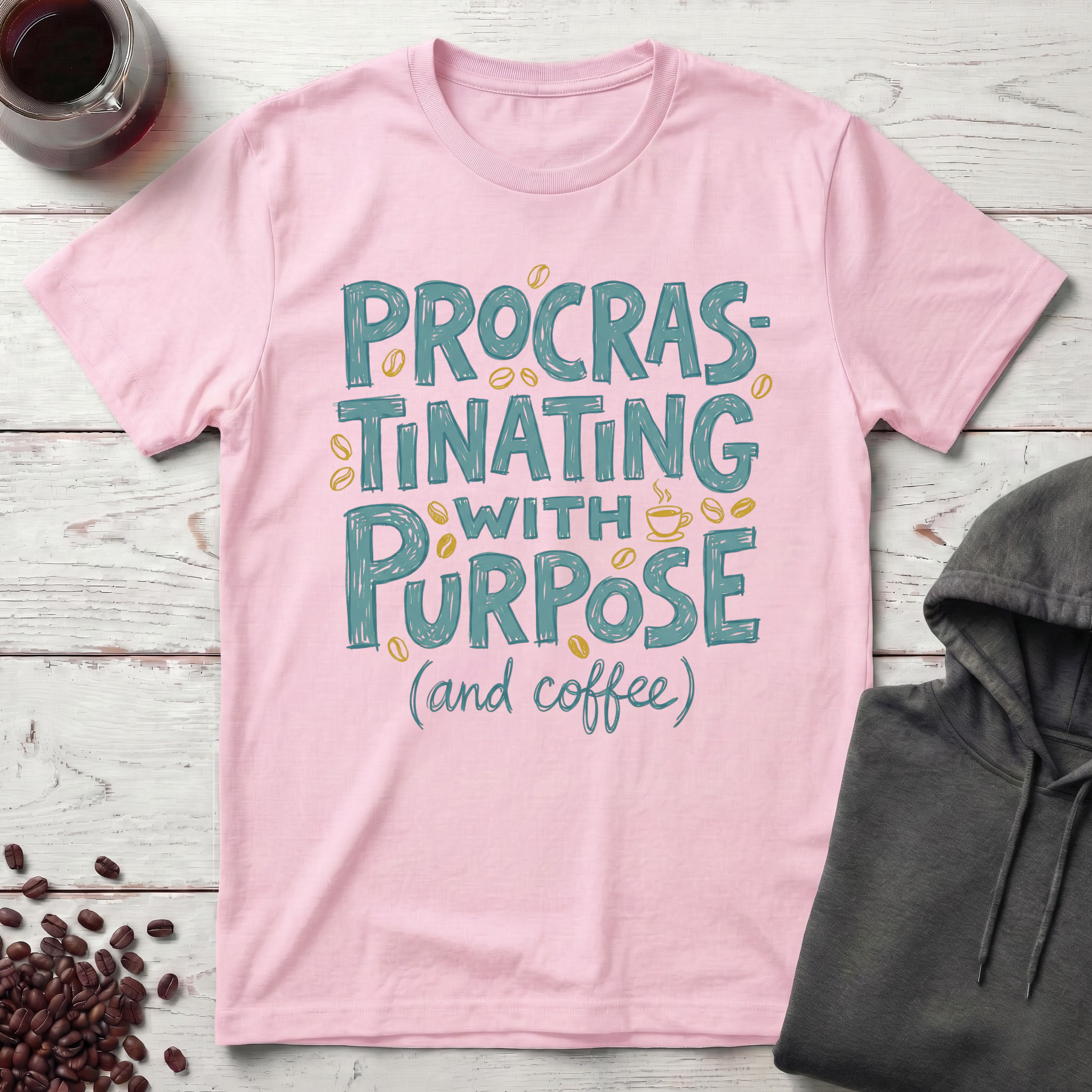 Procrastinating With Purpose T-Shirt