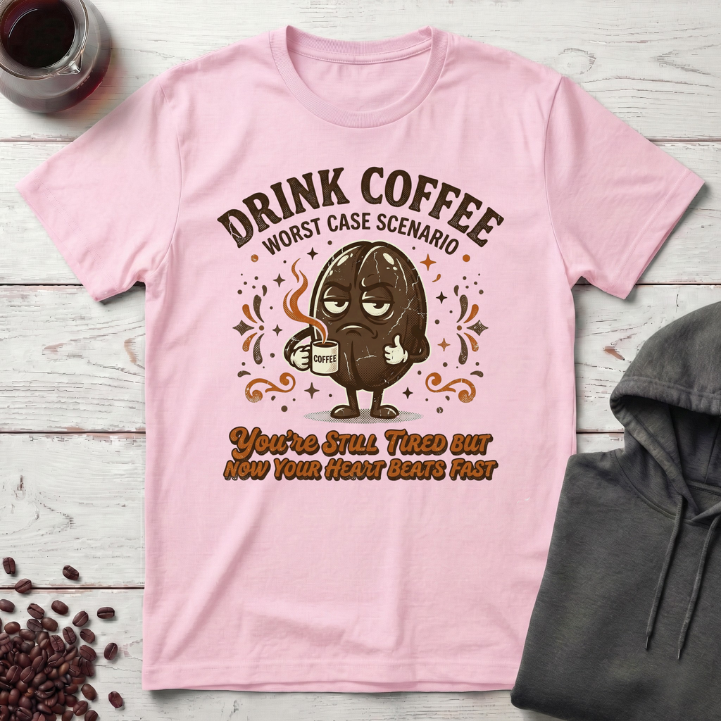 Drink Coffee T-Shirt