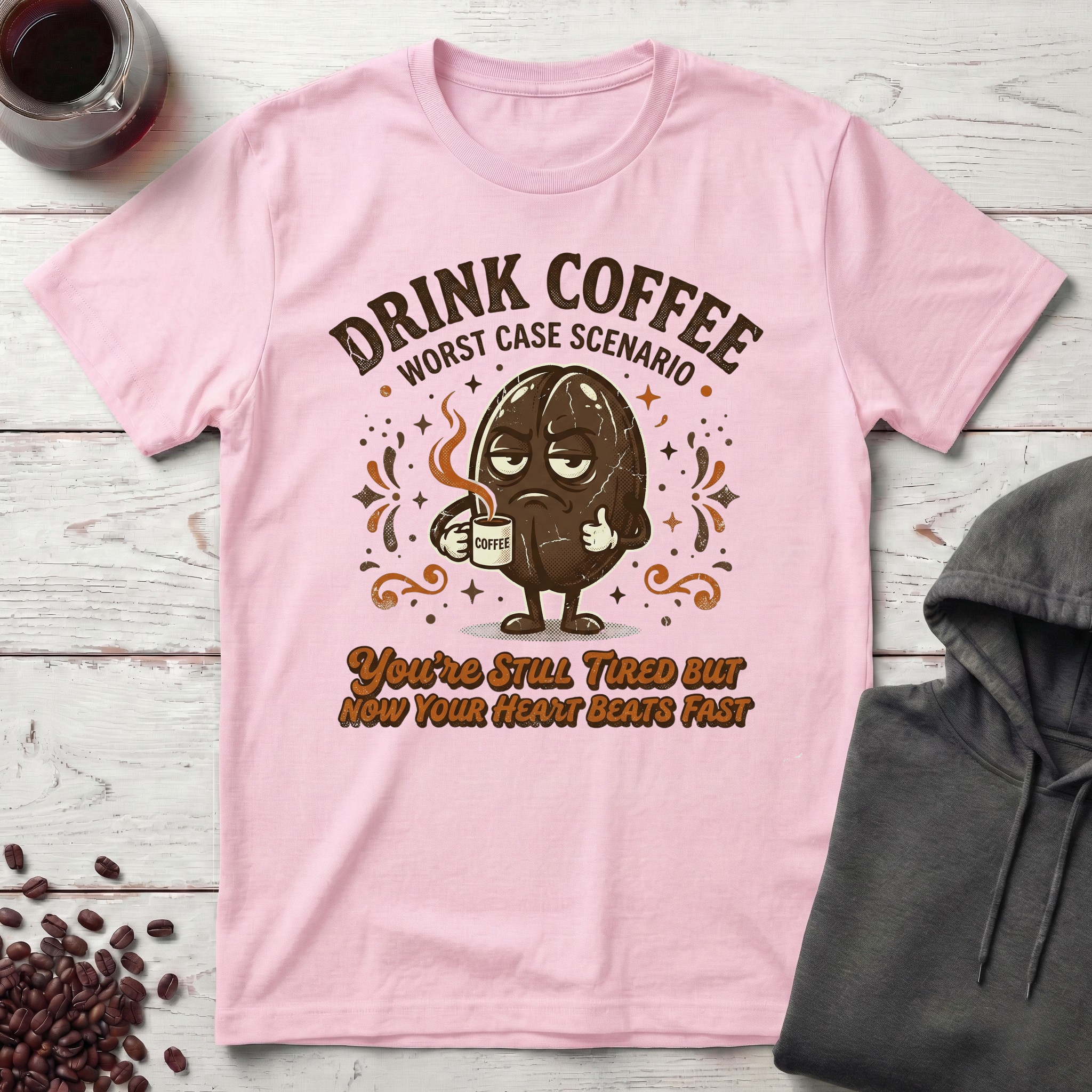 Drink Coffee T-Shirt