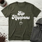 Sip Happens Coffee Lover T-Shirt