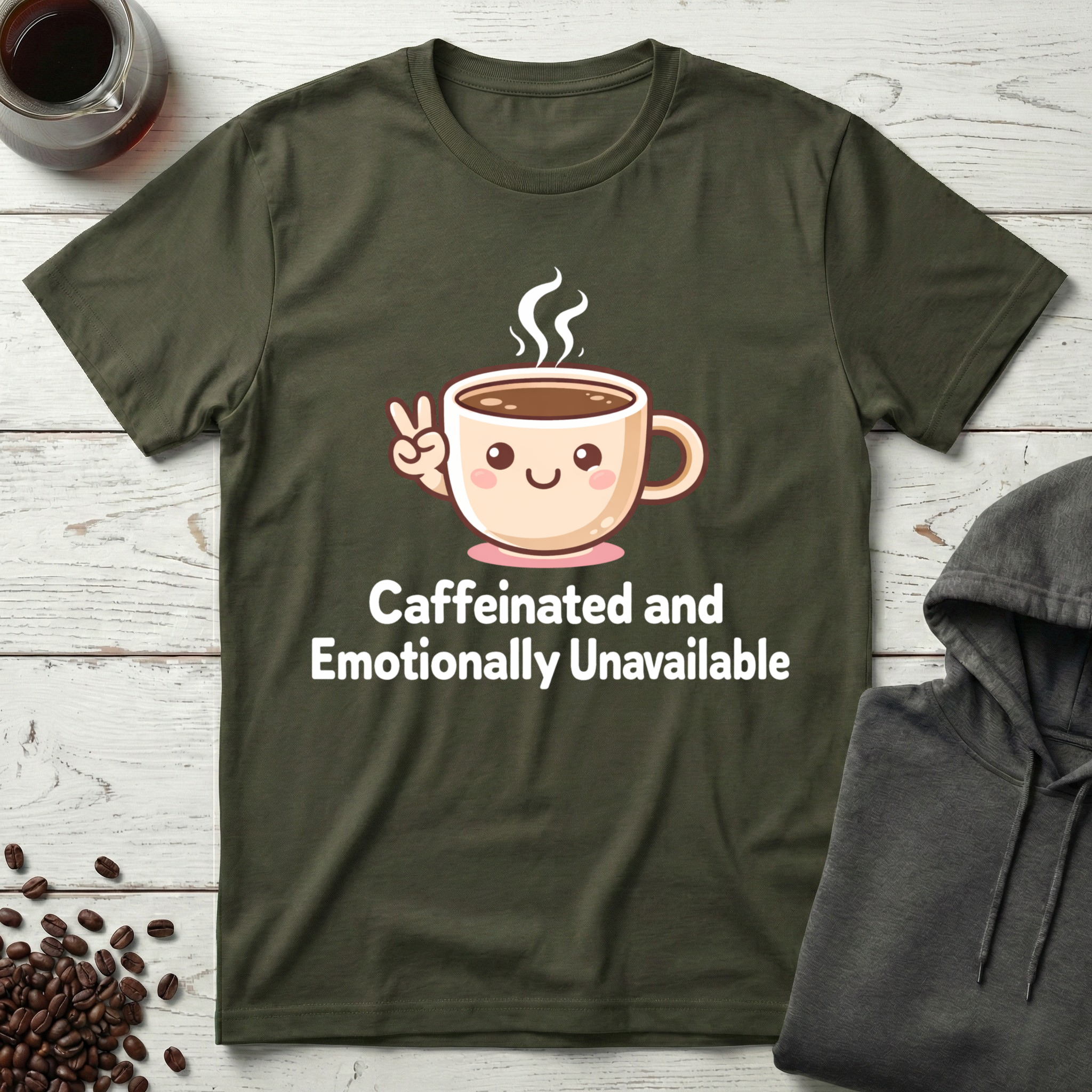 Caffeinated and Emotionally Unavailable T-Shirt