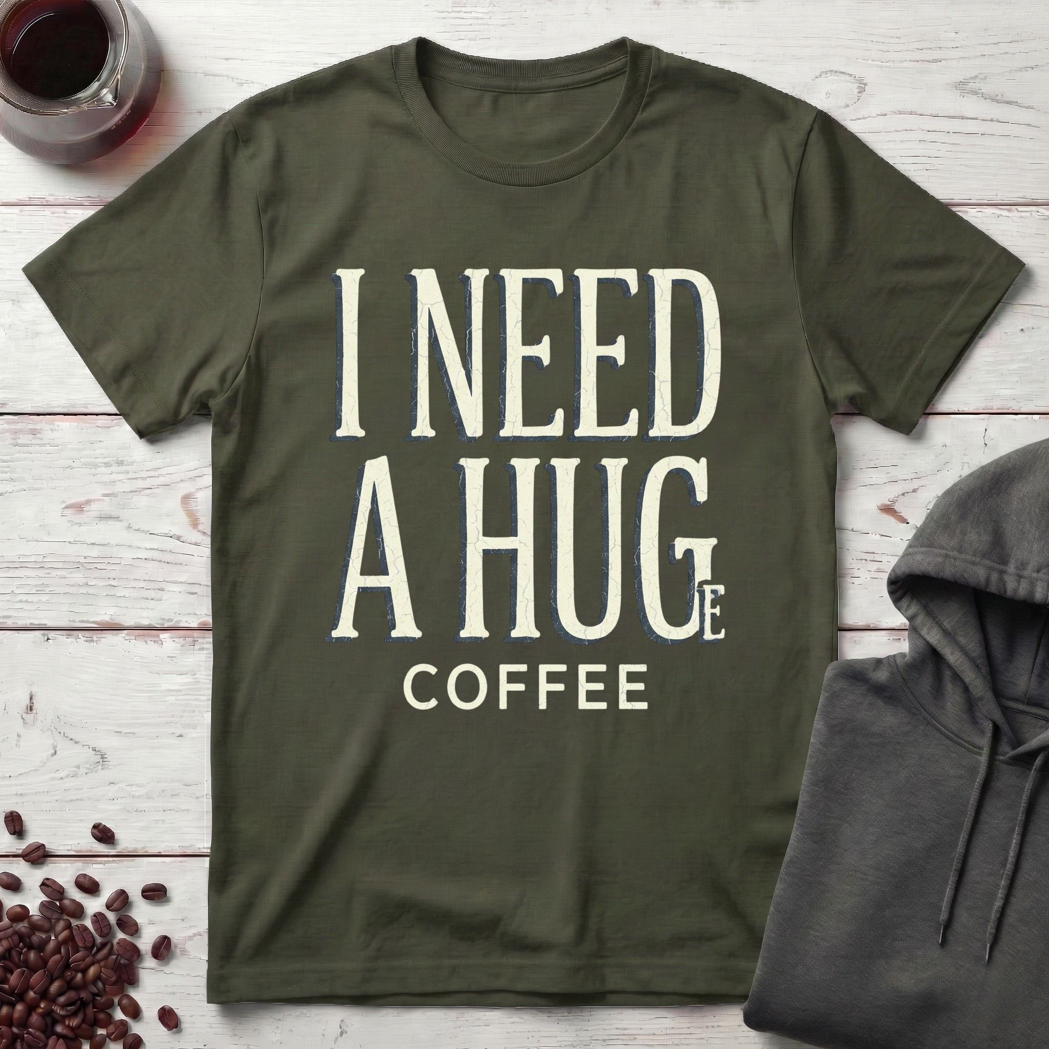 I Need a Huge Coffee T-Shirt