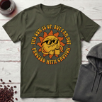 The Sun Is Up T-Shirt