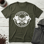 Caffeine or Chaos T-Shirt
