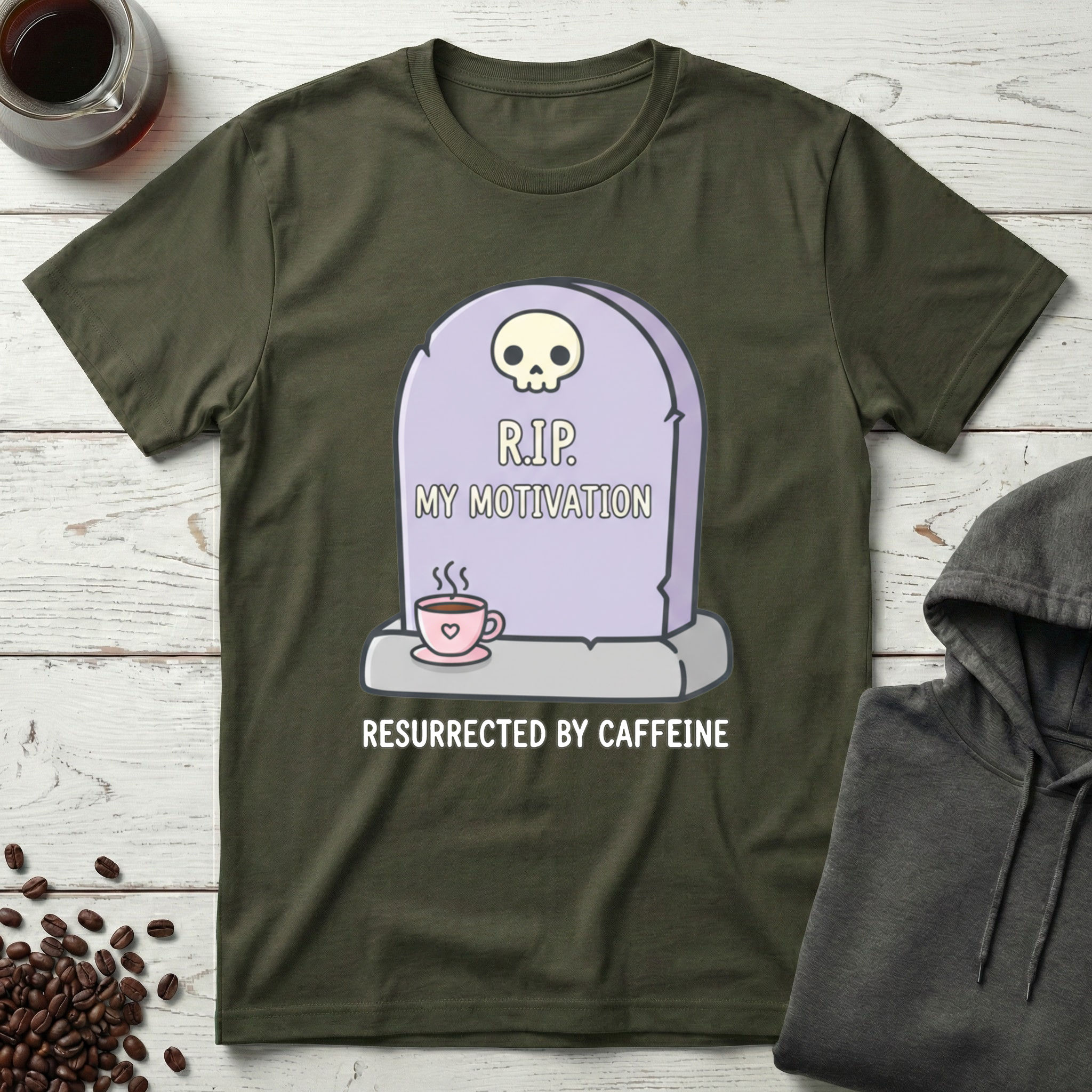 RIP My Motivation Resurrected by Caffeine T-Shirt