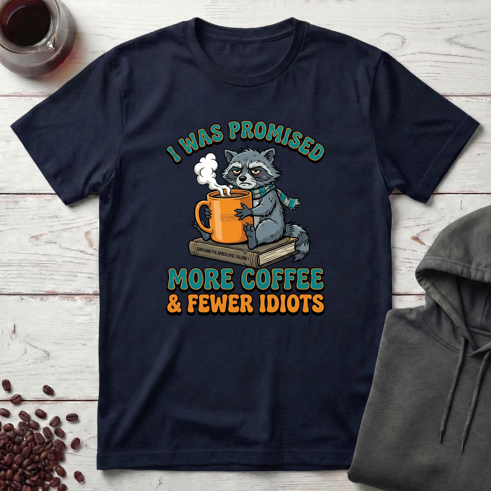 I Was Promised T-Shirt