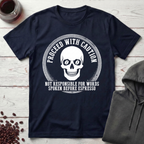 Proceed With Caution T-Shirt