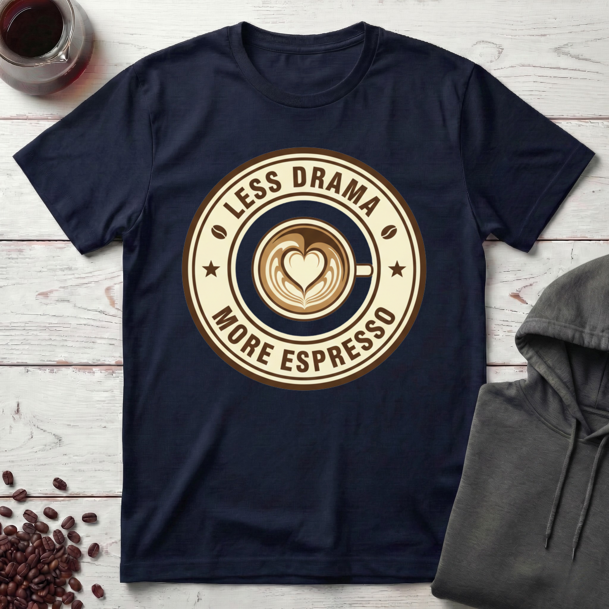Less Drama T-Shirt