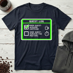 Quest Log Main Quest Acquire Caffeine Gaming T-Shirt