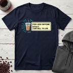 Iced Caffeine T-Shirt