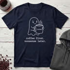 Nonsense Later T-Shirt