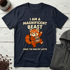 I Am a Magnificent Beast Red Panda Coffee T-Shirt