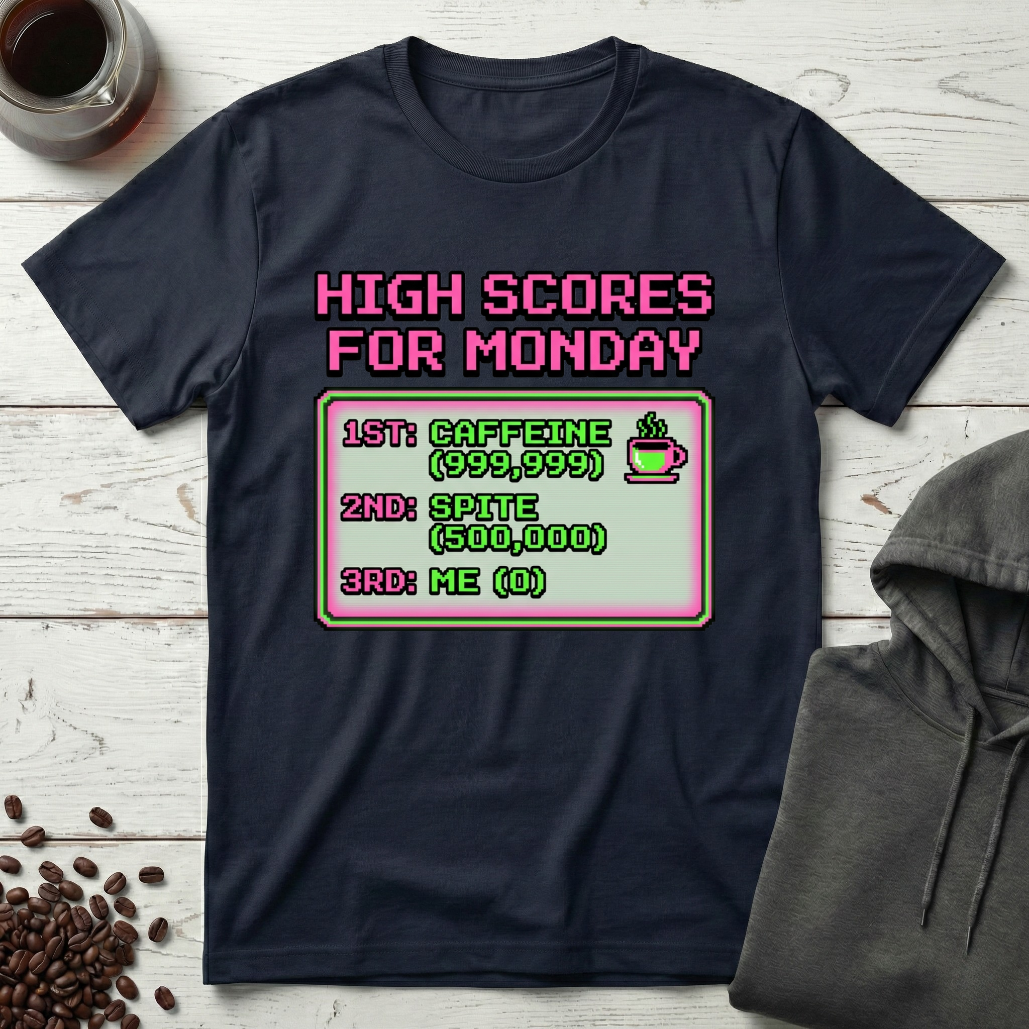 High Scores For Monday Arcade Coffee T-Shirt