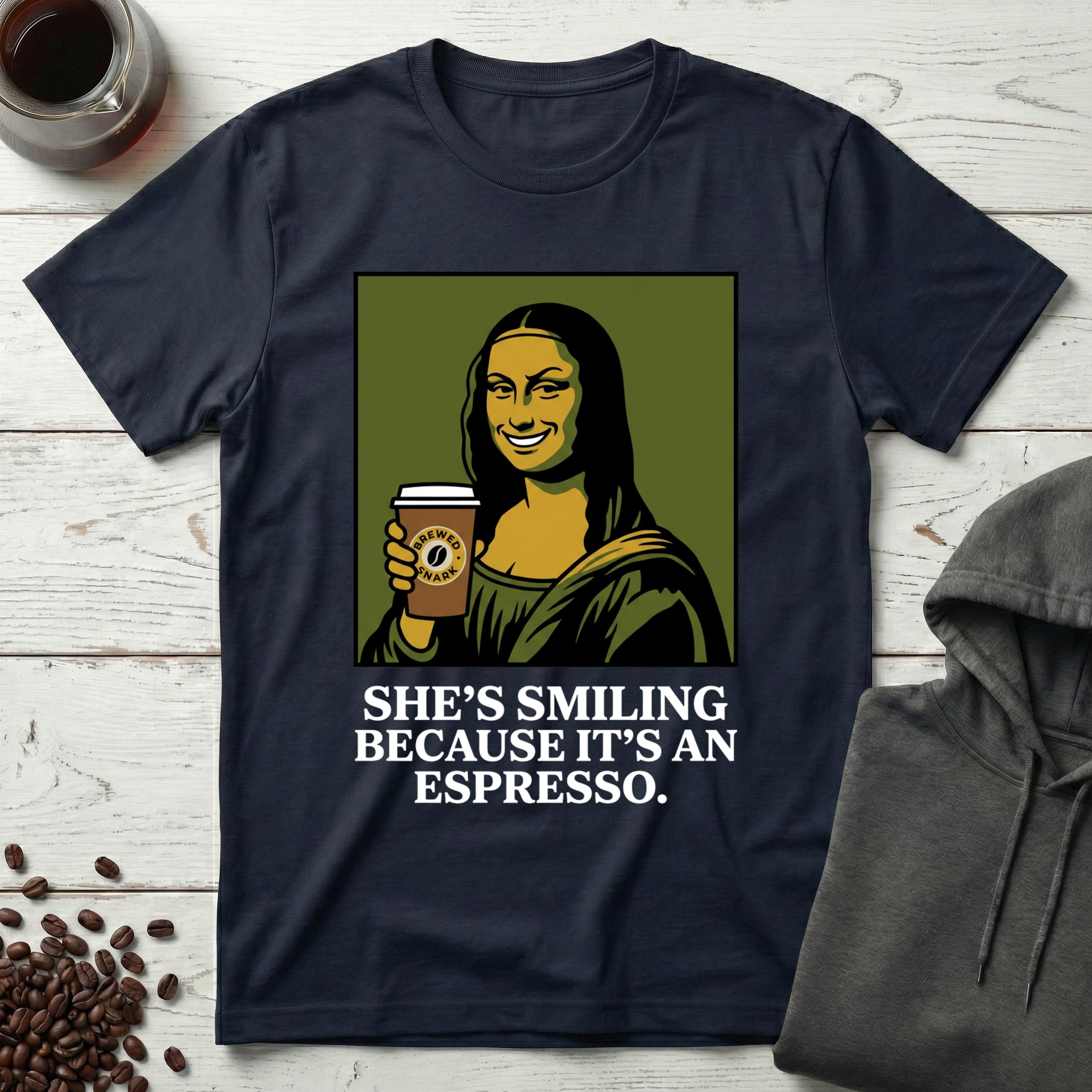 She's Smiling Because It's an Espresso Mona Lisa T-Shirt