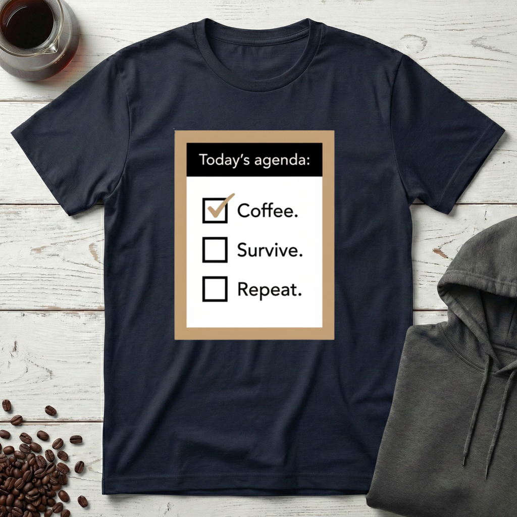 Coffee Survive Repeat Agenda T-Shirt