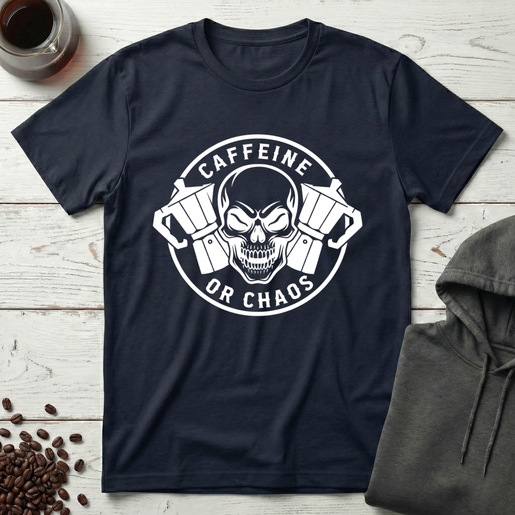 Caffeine or Chaos T-Shirt