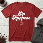 Sip Happens Coffee Lover T-Shirt