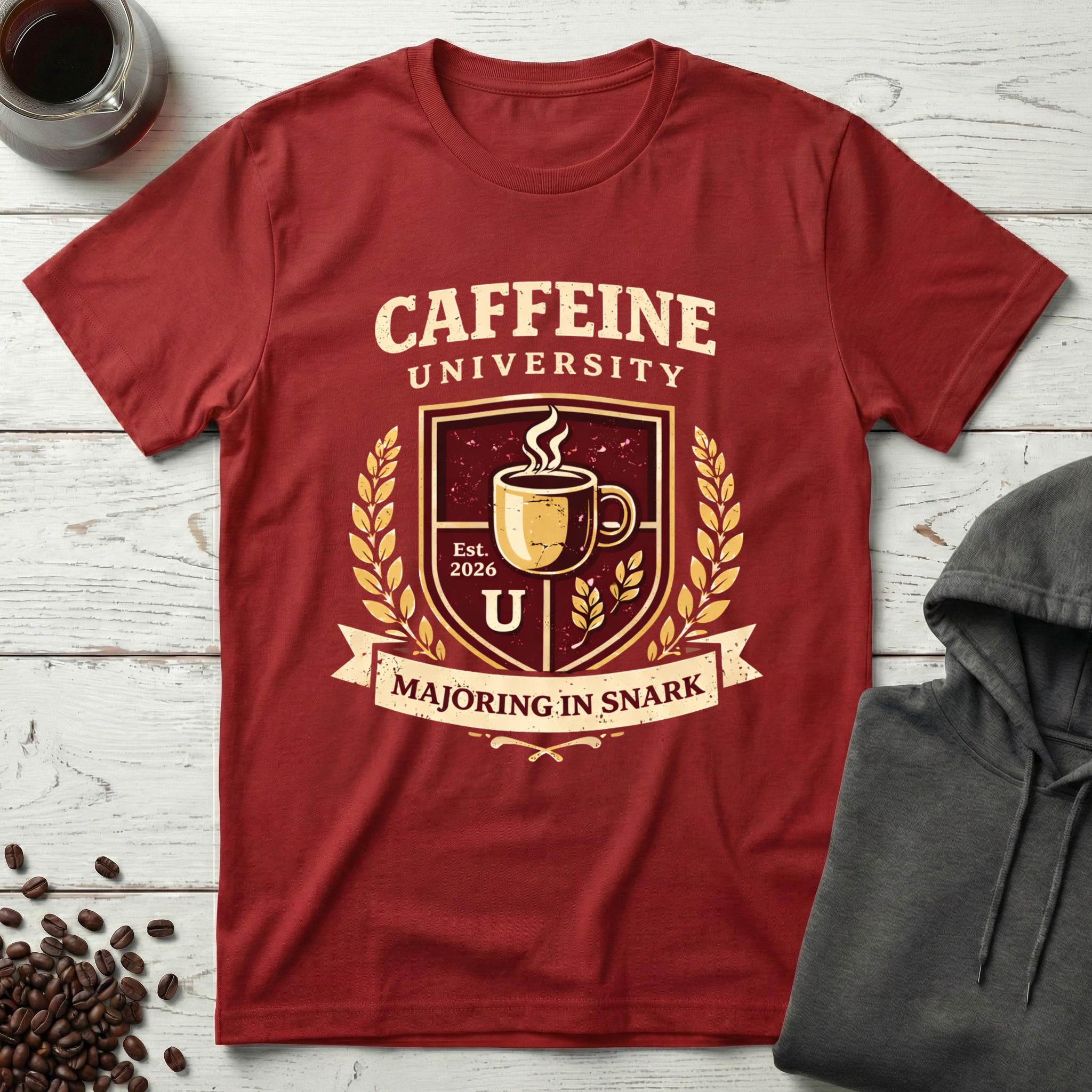 Caffeine University Majoring in Snark T-Shirt