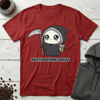Death Before Decaf T-Shirt