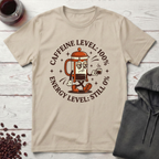 Caffeine Level T-Shirt