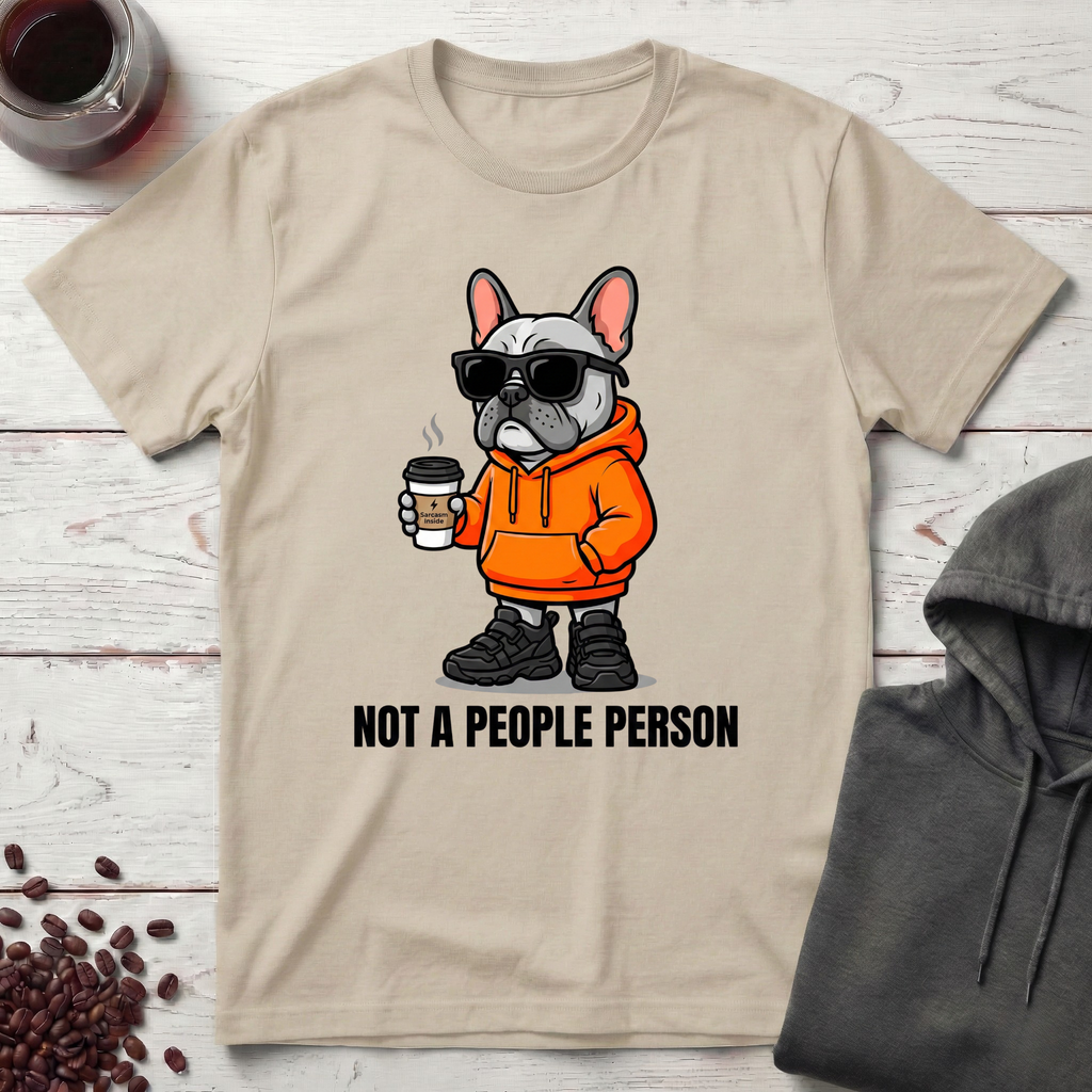 Not a People Person T-Shirt